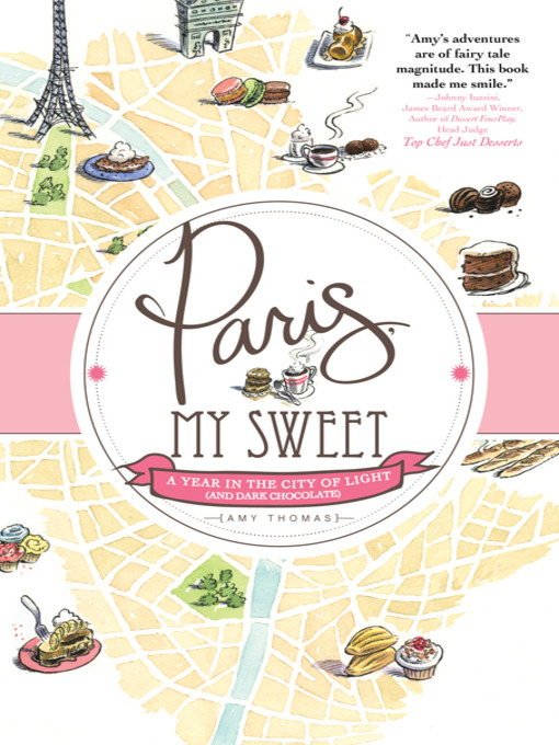 Title details for Paris, My Sweet by Amy Thomas - Available